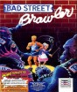 Bad Street Brawler