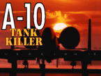 A-10 Tank Killer