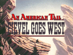 An American Tail: Fievel Goes West